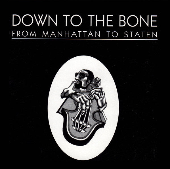 Buy Down To The Bone : From Manhattan To Staten (CD, Album) Online