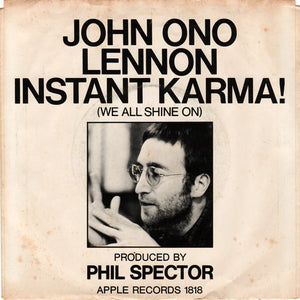 John Lennon With The Plastic Ono Band : Instant Karma! (We All Shine On) (7", Single, Jac)