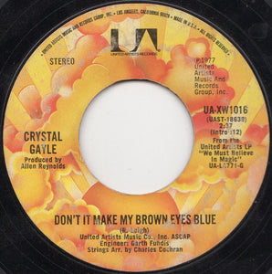 Crystal Gayle : Don't It Make My Brown Eyes Blue (7", Single, Ter)