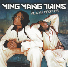 Load image into Gallery viewer, Ying Yang Twins : Me &amp; My Brother (CD, Album, Cle)