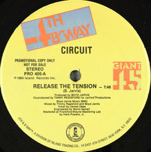 Load image into Gallery viewer, Circuit (7) : Release The Tension (12&quot;, Single, Promo)