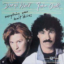 Load image into Gallery viewer, Daryl Hall &amp; John Oates : Everything Your Heart Desires (12&quot;)