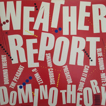Load image into Gallery viewer, Weather Report : Domino Theory (LP, Album, Pit)