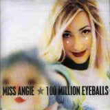 Load image into Gallery viewer, Miss Angie : 100 Million Eyeballs (CD, Album)
