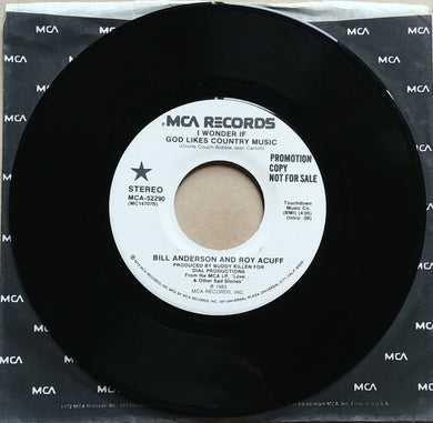 Bill Anderson (2) And Roy Acuff : I Wonder If God Likes Country Music (7
