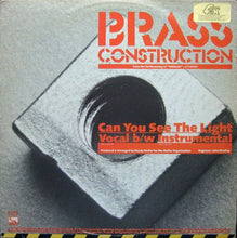 Load image into Gallery viewer, Brass Construction : Can You See The Light (12")