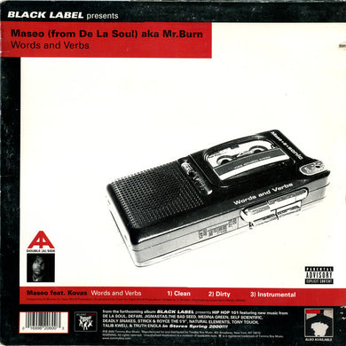 Maseo (from De La Soul) aka Mr. Burn* / Strick : Words And Verbs / Get Use To It (12