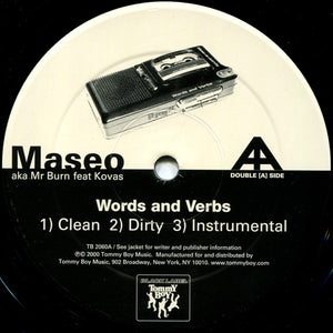 Maseo (from De La Soul) aka Mr. Burn* / Strick : Words And Verbs / Get Use To It (12")