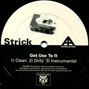 Maseo (from De La Soul) aka Mr. Burn* / Strick : Words And Verbs / Get Use To It (12")