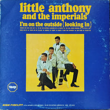 Load image into Gallery viewer, Little Anthony And The Imperials* : I&#39;m On The Outside (Looking In) (LP, Album, Mono, RE, Pit)