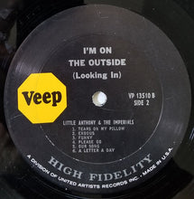 Load image into Gallery viewer, Little Anthony And The Imperials* : I&#39;m On The Outside (Looking In) (LP, Album, Mono, RE, Pit)