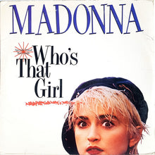 Load image into Gallery viewer, Madonna : Who's That Girl (12", Maxi, Spe)