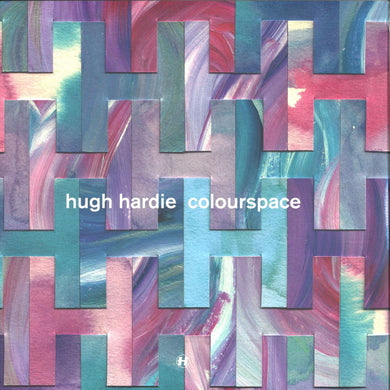 Hugh Hardie : Colourspace (2x12