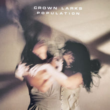 Load image into Gallery viewer, Crown Larks : Population (LP, Album, Ltd)