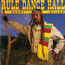 Load image into Gallery viewer, Bunny Wailer : Rule Dance Hall (LP, Album)