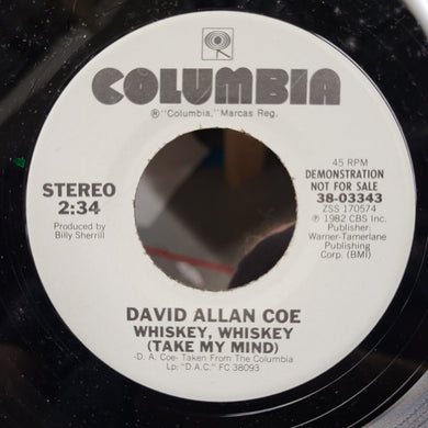 David Allan Coe : Whiskey, Whiskey (Take My Mind) (7