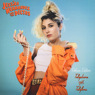 Jessica Hernandez And The Deltas* : Telephone And Teléfono (Deluxe Edition) (2xLP, Album, Dlx)