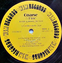 Load image into Gallery viewer, Keith And Rusty McNeil : Coarse &amp; Fine (LP, Album)
