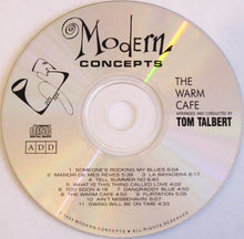 Load image into Gallery viewer, Tom Talbert Jazz Orchestra* : The Warm Cafe (CD)