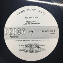 Load image into Gallery viewer, Xavier Cugat And His Orchestra : Feeling Good! (LP, Album, Mono, Promo)