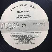 Load image into Gallery viewer, Xavier Cugat And His Orchestra : Feeling Good! (LP, Album, Mono, Promo)