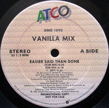 Load image into Gallery viewer, Vanilla Mix : Easier Said Than Done (12", Promo)