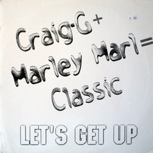 Load image into Gallery viewer, Craig G + Marley Marl : Let&#39;s Get Up (12&quot;)