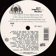 Load image into Gallery viewer, Code Blue (8) : Don't Squeeze The Juice (12")