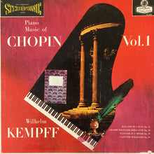 Load image into Gallery viewer, Wilhelm Kempff, Frédéric Chopin : Piano Music, Vol. 1 (LP, Album)