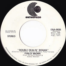 Load image into Gallery viewer, Finley Brown : Double Dealin&#39; Woman (7&quot;, Mono, Promo, PL)