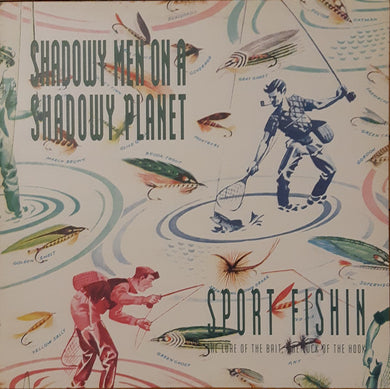 Shadowy Men On A Shadowy Planet : Sport Fishin' - The Lure Of The Bait, The Luck Of The Hook (LP, Album)
