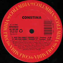 Load image into Gallery viewer, Constina : Are You Lonely Tonight (12", Single)