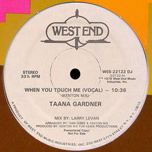 Load image into Gallery viewer, Taana Gardner : When You Touch Me (12", Promo)