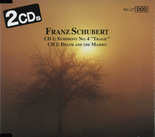 Load image into Gallery viewer, Franz Schubert : Symphony No. 4 &quot;Tragic&quot; / Death And The Maiden (2xCD, Comp)