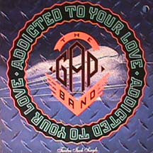 Load image into Gallery viewer, The Gap Band : Addicted To Your Love (12", Single)