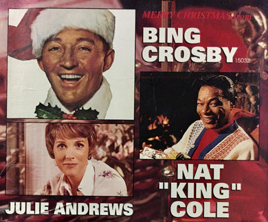 Bing Crosby, Nat King Cole & Julie Andrews : Merry Christmas From Bing Crosby, Nat 