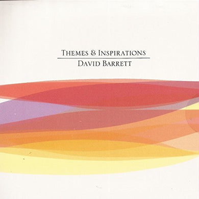 David Barrett (12) : Themes & Inspirations (CD)