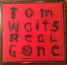 Load image into Gallery viewer, Tom Waits : Real Gone (2xLP, Album, RE, RM, Rem)