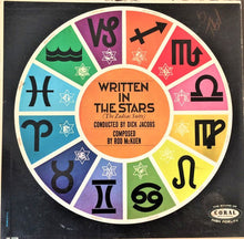 Load image into Gallery viewer, Dick Jacobs, Rod McKuen : Written In The Stars (The Zodiac Suite) (LP, Album)