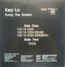 Load image into Gallery viewer, Key-Lo : Pump The System / Sisters (12")