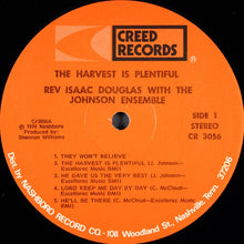 Load image into Gallery viewer, Rev. Isaac Douglas with The Johnson Ensemble : The Harvest Is Plentiful (LP, Album)