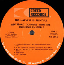 Load image into Gallery viewer, Rev. Isaac Douglas with The Johnson Ensemble : The Harvest Is Plentiful (LP, Album)