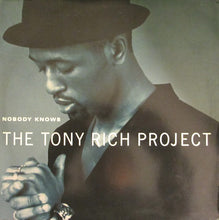 Load image into Gallery viewer, The Tony Rich Project : Nobody Knows (12")