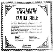 Load image into Gallery viewer, Wendy Bagwell And The Sunliters : The Family Bible (LP, Album, Mono)