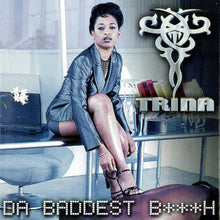 Load image into Gallery viewer, Trina : Da Baddest B***h (CD, Album, Cle)