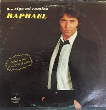 Load image into Gallery viewer, Raphael (2) : Y...Sigo Mi Camino (LP, Album)