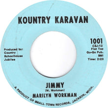 Load image into Gallery viewer, Marilyn Workman : I Can Take It / Jimmy (7")