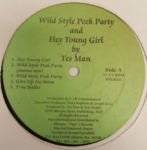Yes Man : Wild Style Peek Party / Hey Young Girl (12", MiniAlbum)