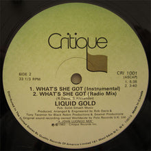 Load image into Gallery viewer, Liquid Gold : What&#39;s She Got (12&quot;)
