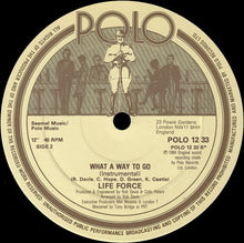 Load image into Gallery viewer, Life Force (2) : What A Way To Go (12&quot;)